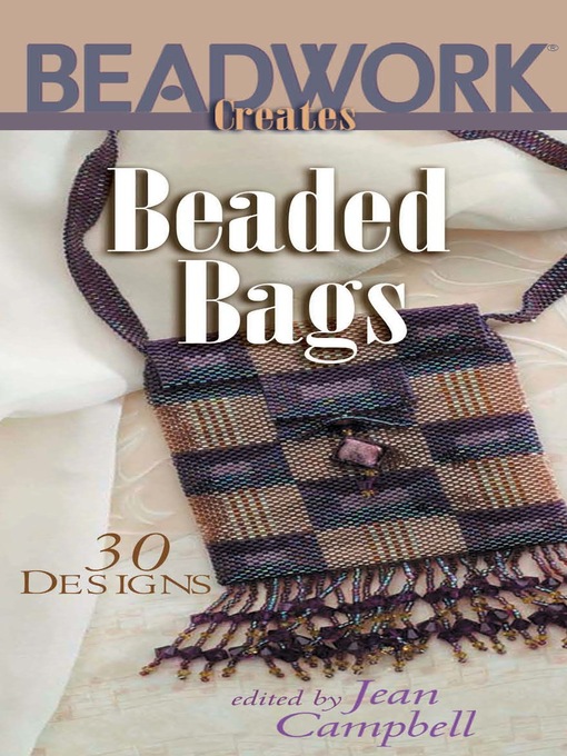Title details for Beadwork Creates Beaded Bags by Jean Campbell - Available